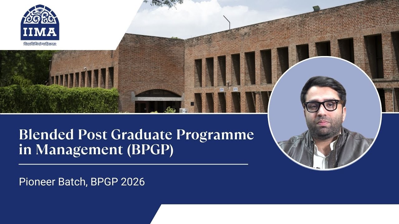 IIM Ahmedabad's MBA-BPGP student shares his experience