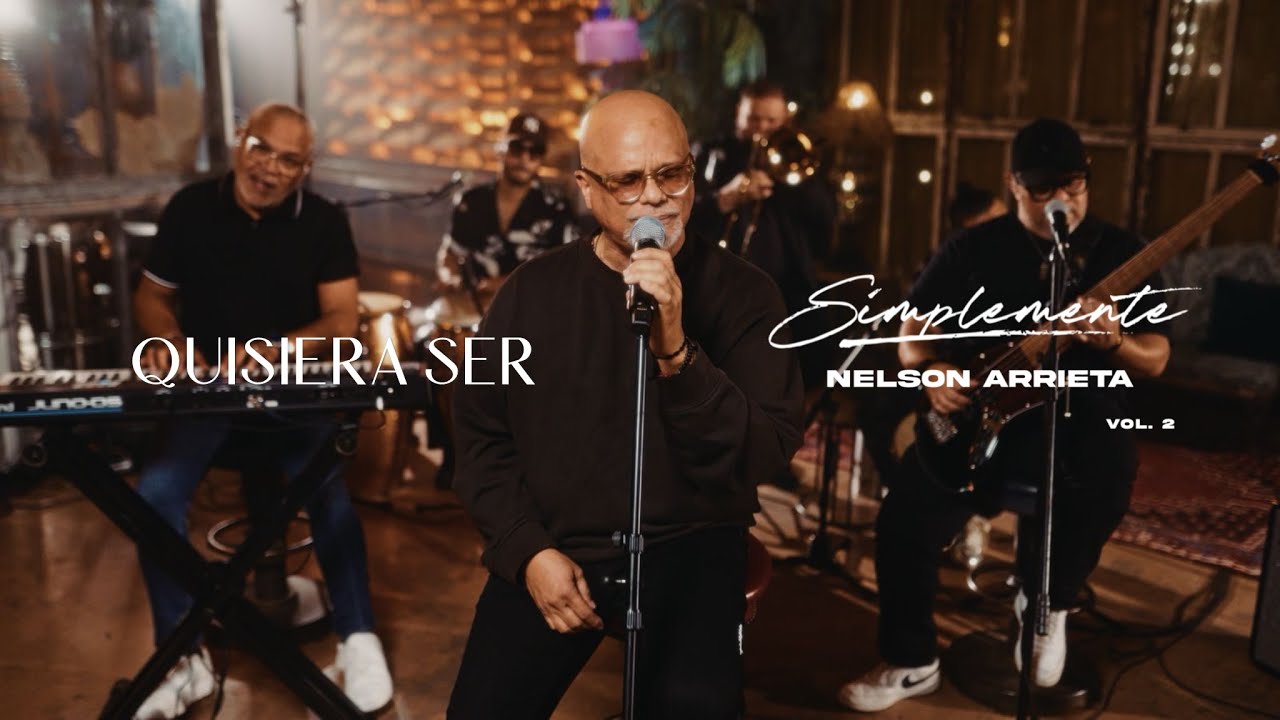 Nelson Arrieta - Quisiera Ser (Simplemente Nelson Arrieta Vol. 2)