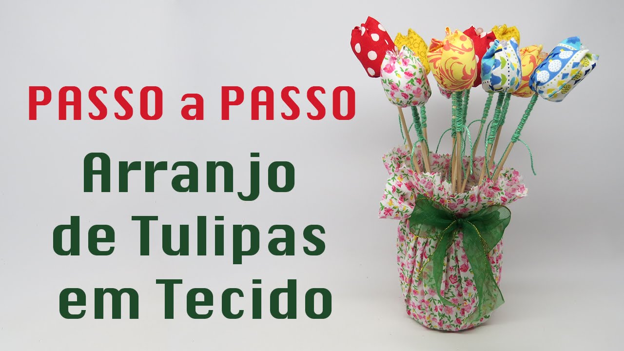 Como fazer tulipas de tecido