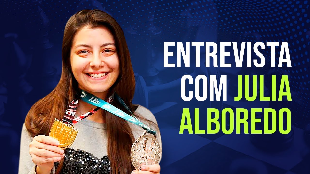 Entrevista Com Julia Alboredo - Campeã Brasileira de Xadrez!