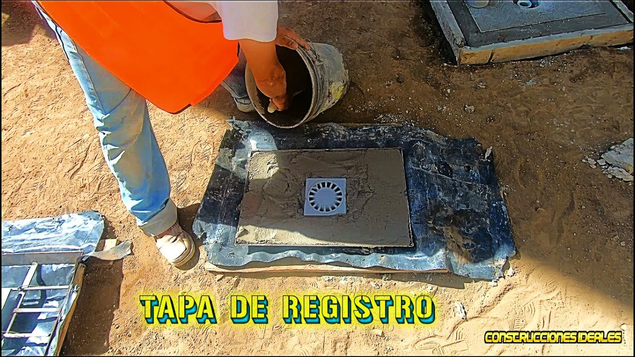 Forma de colar una tapa de registro | CONSTRUCCIONES IDEALES