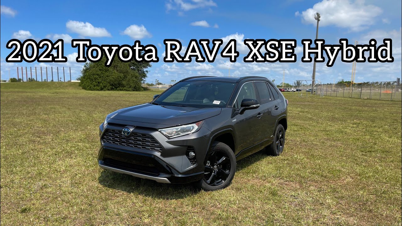 2021 Toyota RAV4 XSE Hybrid - The Hybrid You Actually Want