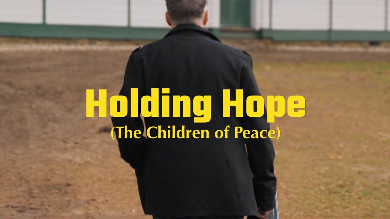 Holding Hope (The Children of Peace) - Michael Hanson | 4K Music Video