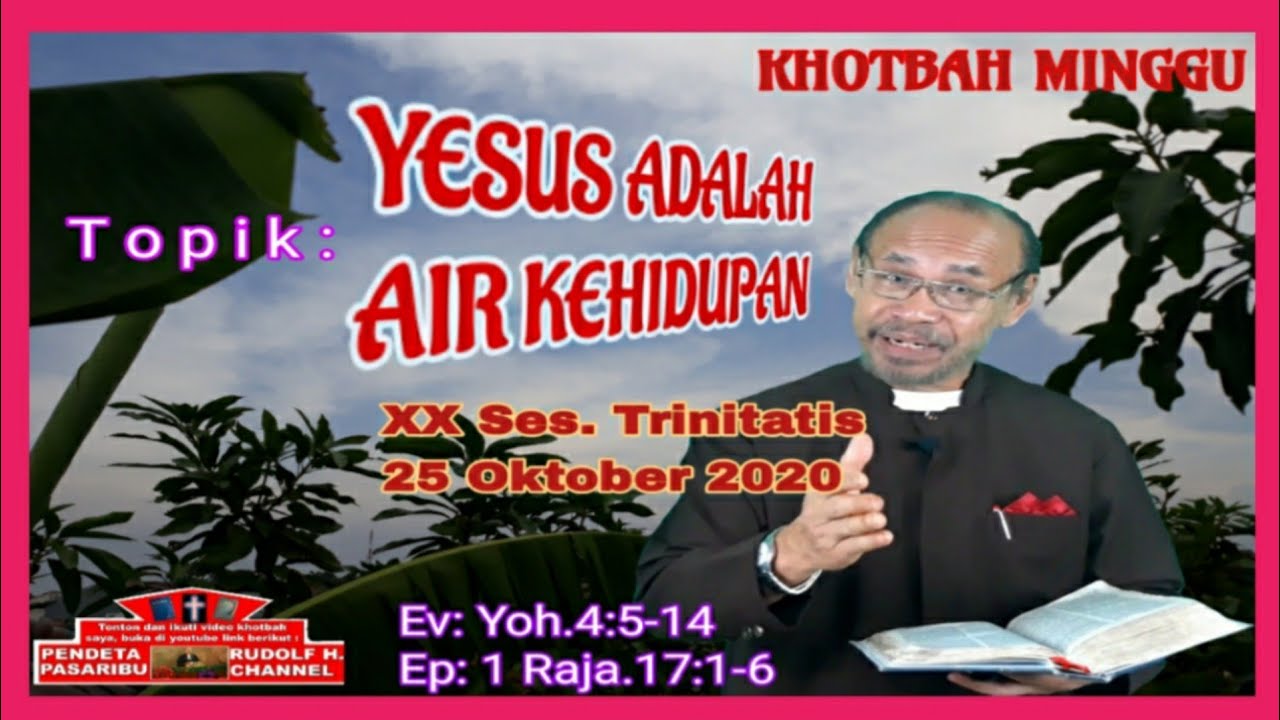 YESUS ADALAH AIR KEHIDUPAN : YOHANNES 4:5-14