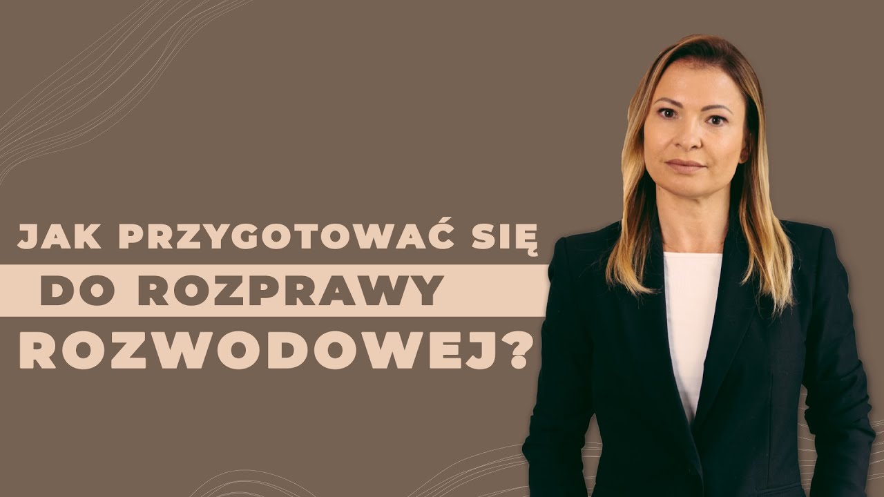Jak przygotować się do rozprawy rozwodowej? Split.pl
