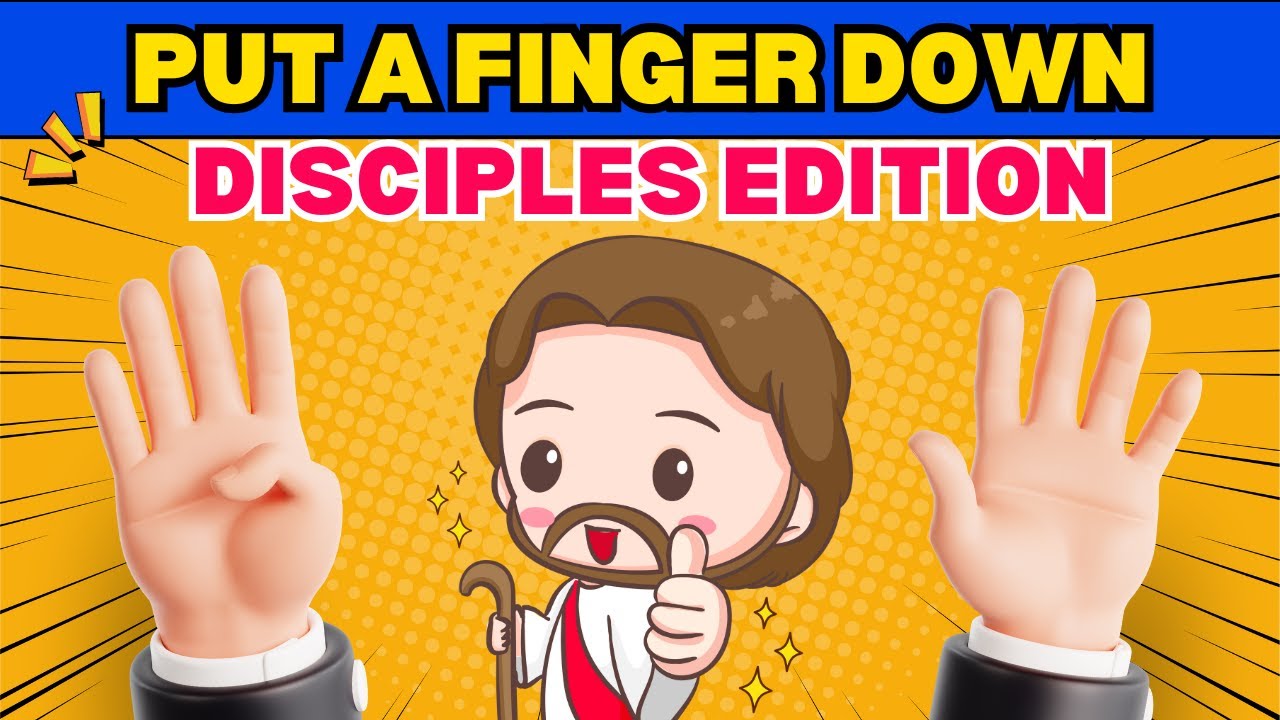 Put Your Finger Down Disciples Edition (Bible Quiz)