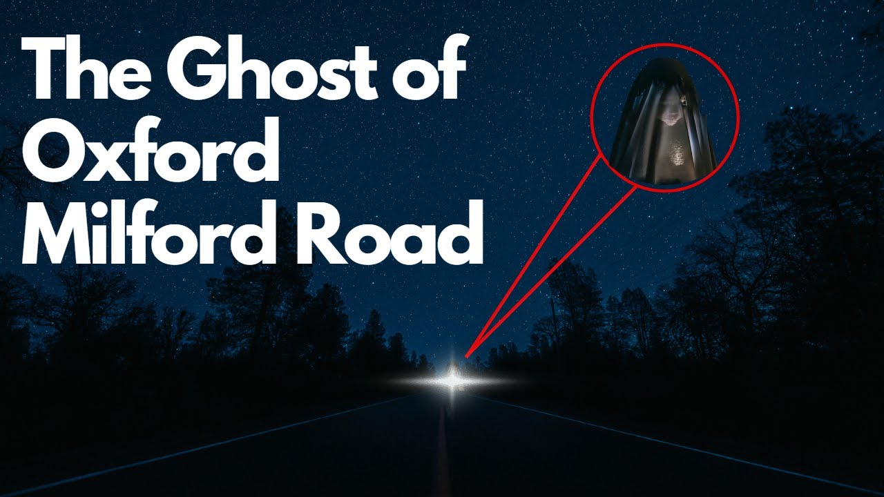 The Ghost of Oxford Milford Road | To tell in the DARK