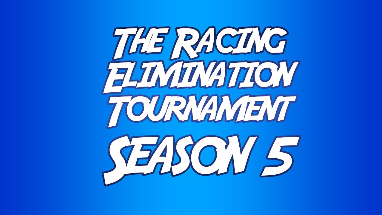 [NFMM] The Racing Elimination Tournament V