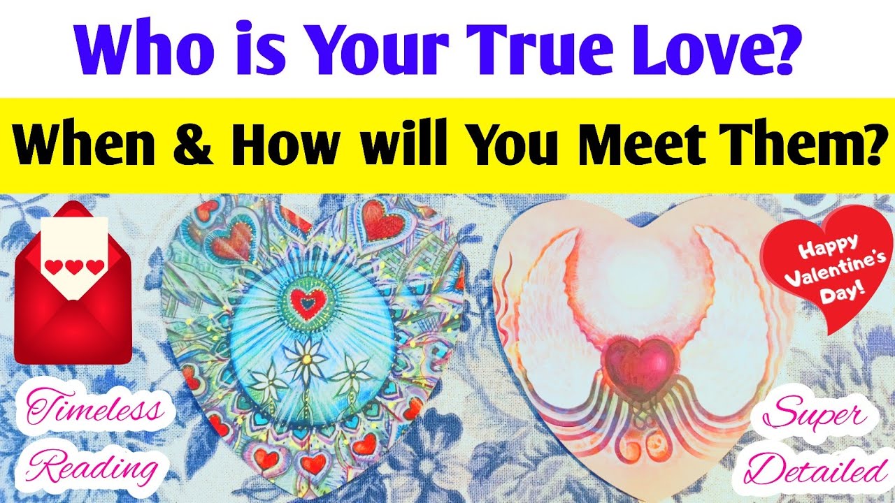 🌹WHO IS YOUR TRUE LOVE?👑  WHEN & HOW  WILL YOU MEET THEM?✨ VALENTINE SPECIAL 👩‍❤️‍👨 🦋 #love #tarot