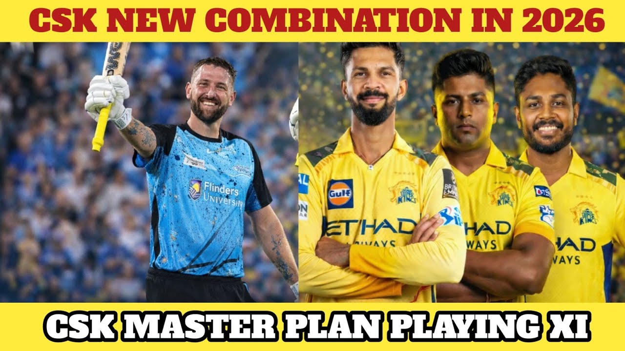 CSK New Combination In IPL 2026 - Mathew Short, Ruturaj, Sanju Samson, Sarfraz Khan | CSK Updates |
