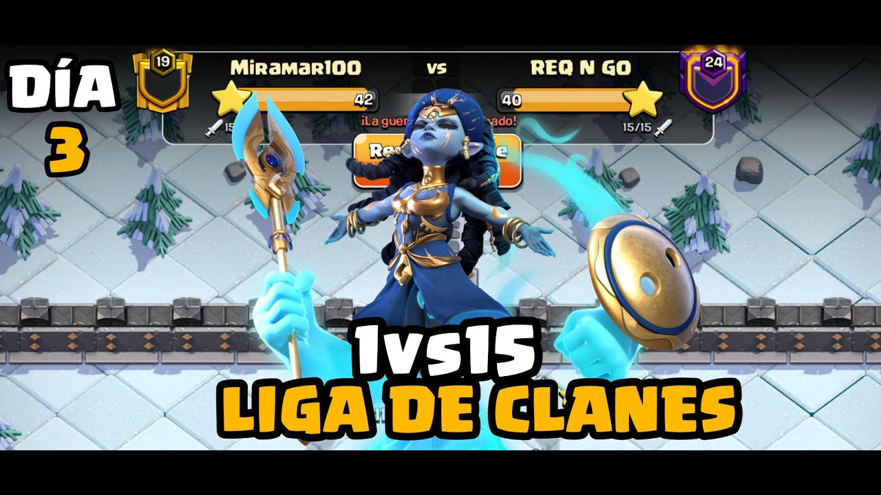 DÍA 3 en LIGA DE CLANES en solitario.