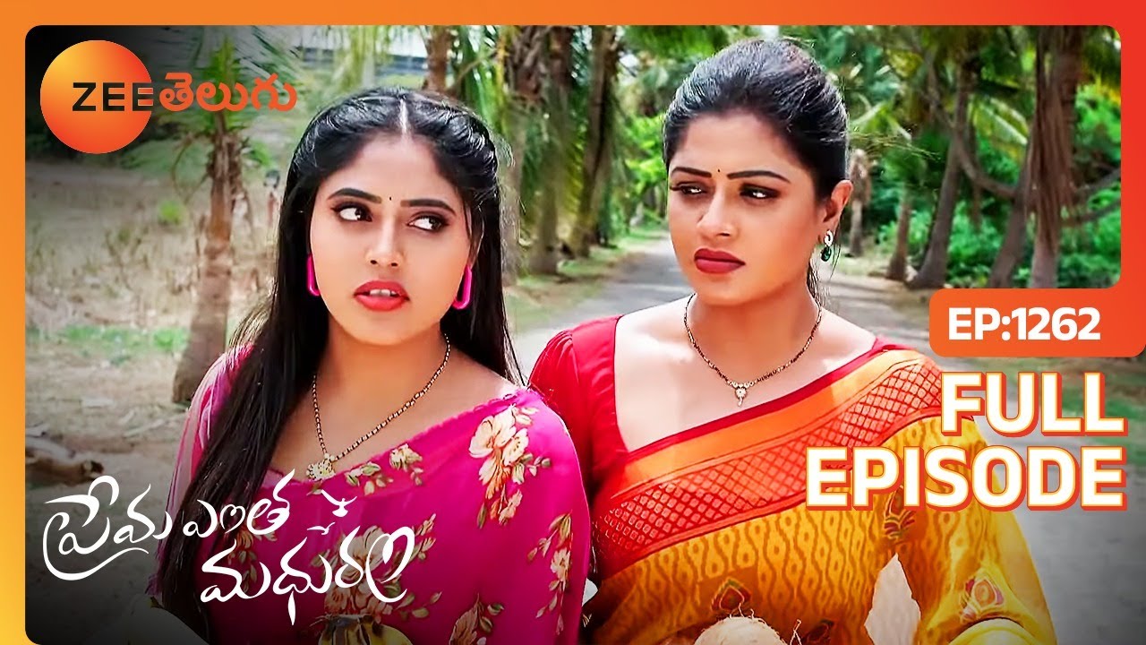 నీ కంగారుతో నాకు BP లేపుతావేంట్రా ? | Prema Entha Maduram | Full Ep 1262 | Zee Telugu | 22 May 2024