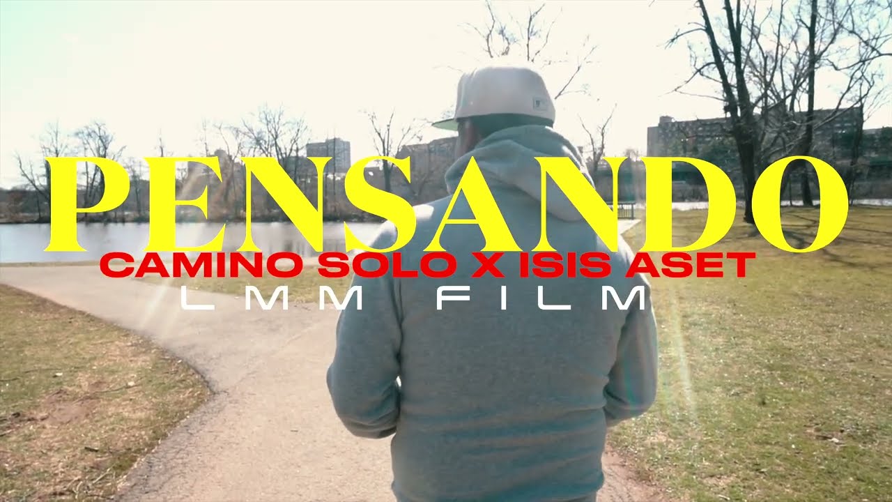 Camino Solo X Isis Aset - Pensando (Official Video)