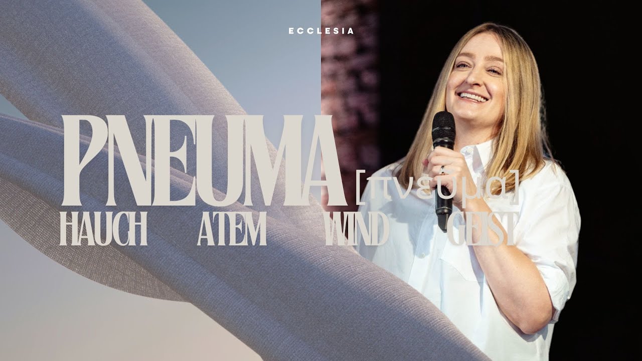 Pneuma - Von INNEN nach AUßEN | Natalia Braun | Ecclesia Bielefeld