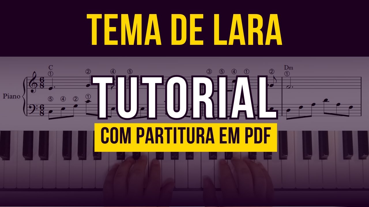 Tema de Lara | Tutorial + Partitura PDF