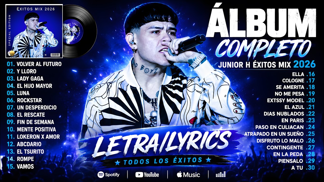 ❤️ Junior H Grandes &Eacute;xitos | Corridos Tumbados y Canciones Que Marcan una Generaci&oacute;n