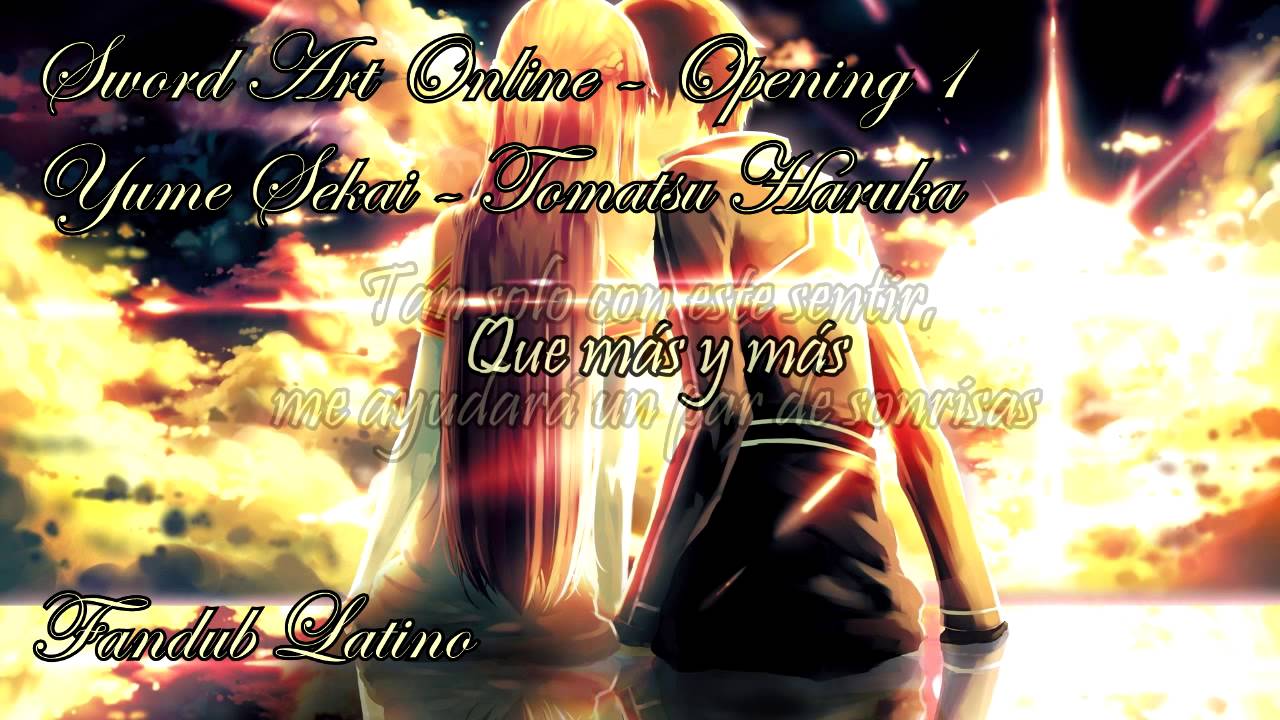 Fandub Latino - Sword Art Online - Ending 1 - Yume Sekai (Male Version)