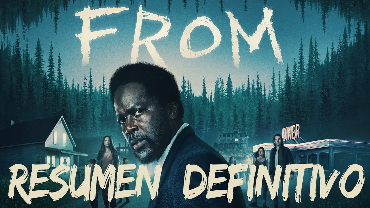 FROM Temporada 1 Resumen Definitivo