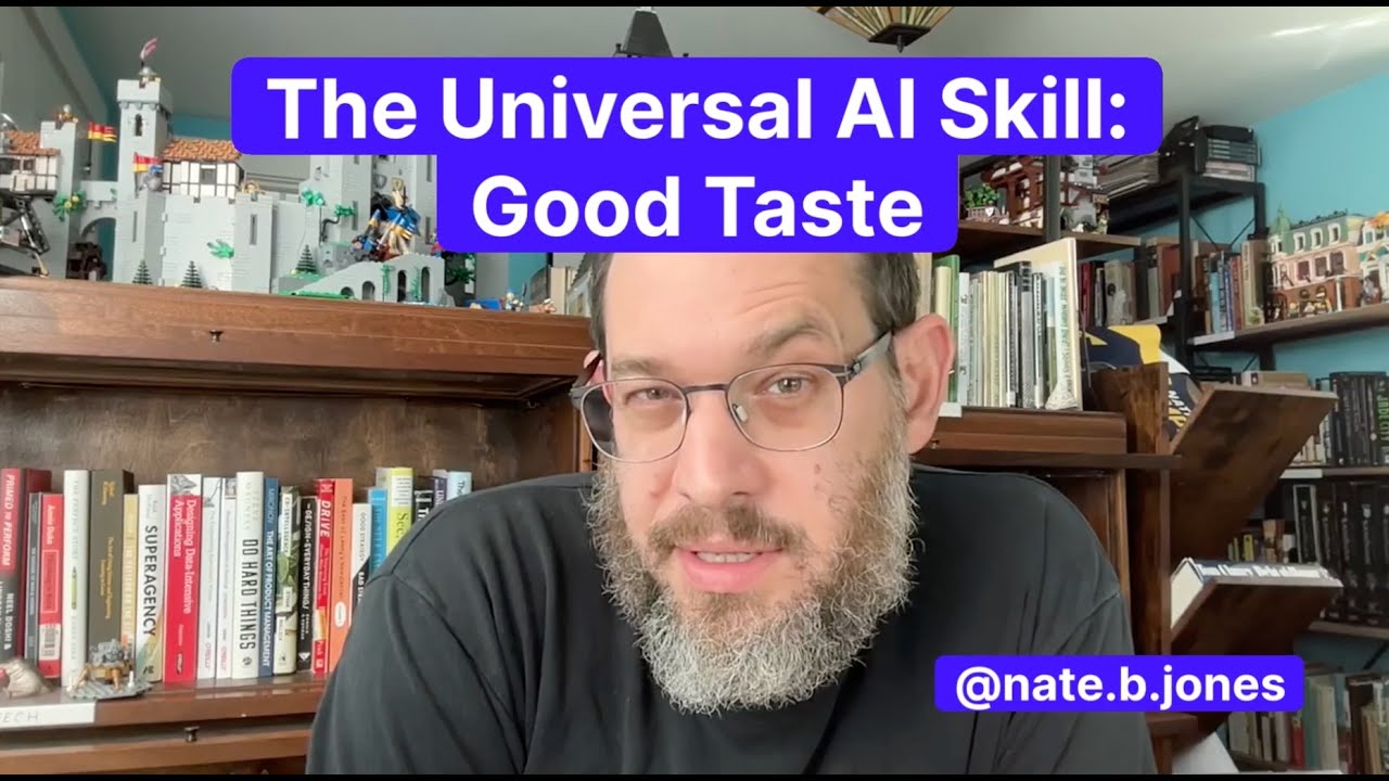 The Universal AI Skill: Good Taste