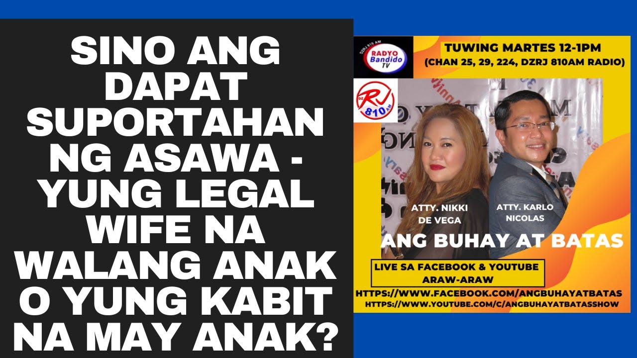 SINO ANG DAPAT SUPORTAHAN NG ASAWA - YUNG LEGAL WIFE NA WALANG ANAK O YUNG KABIT NA MAY ANAK?
