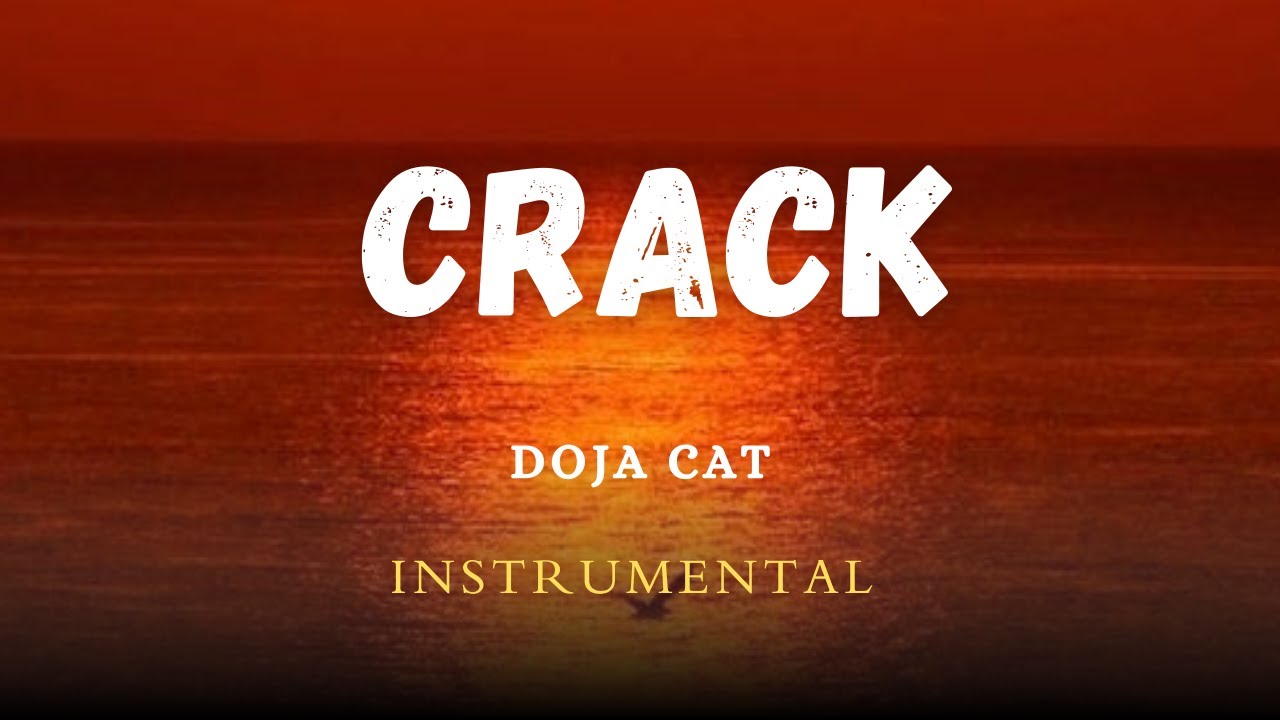 DOJA CAT - CRACK (intrumental)
