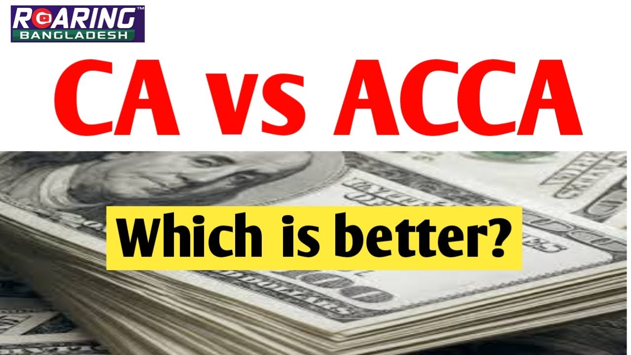 CA vs ACCA | Which is Better Professional Degree & Qualification for Accounting and Finance