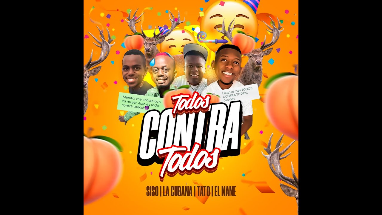 Tato - Todos contra Todos  ❌La Cubana ❌ Siso ❌El Nane  (Audio Oficial) 🎶🎶