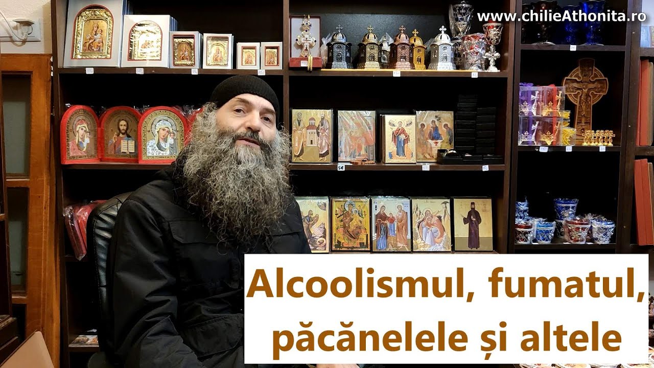 Alcoolismul, fumatul, păcănelele și altele - p. Pimen Vlad