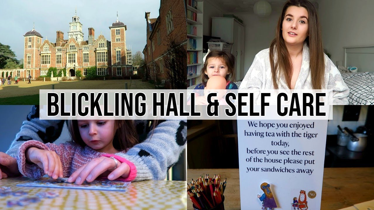 Blickling Hall & Self Care | Phoebe & Me