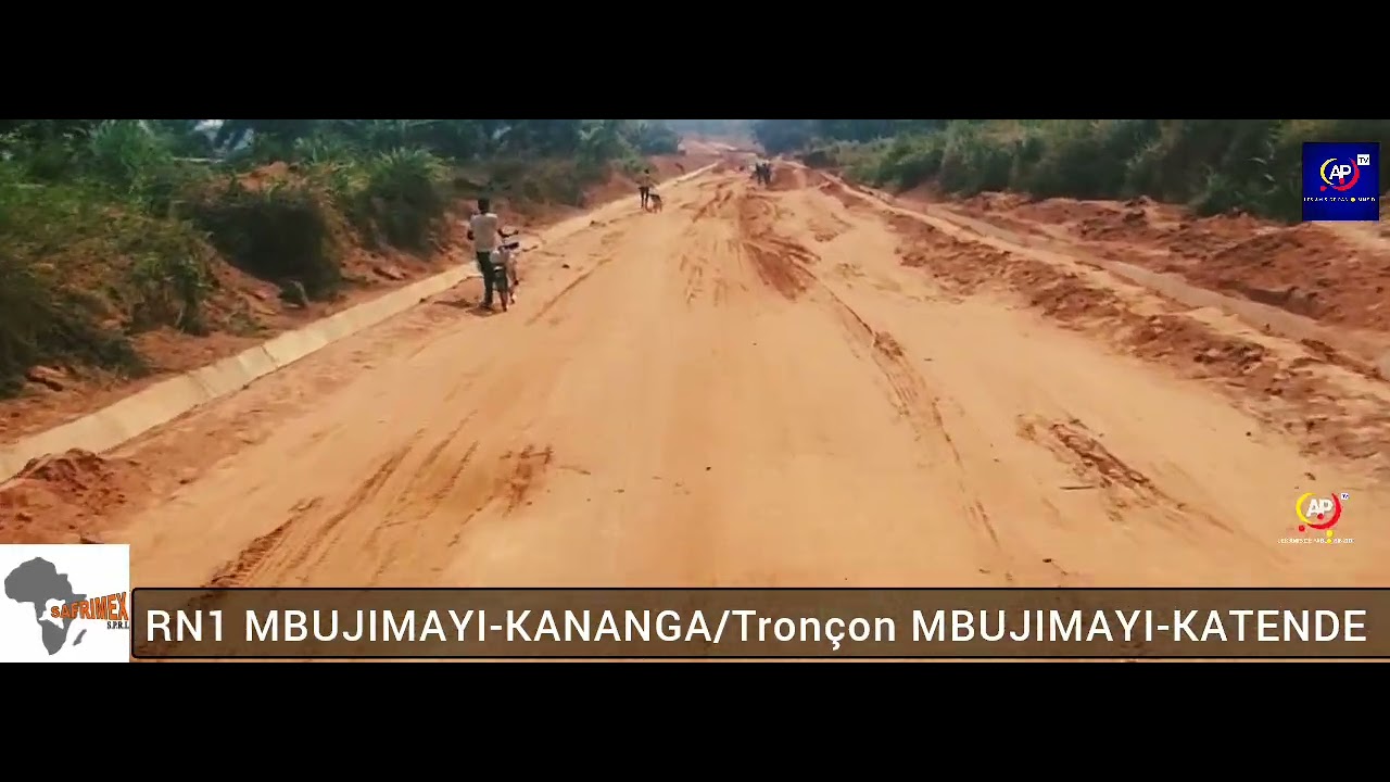 Construction et modernisation de la RN1 – Tronçon Mbujimayi–KatendeÀ la date d’aujourd’hui. 