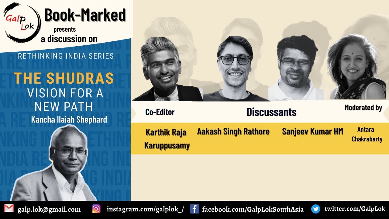 The Shudras: Vision for a New Path | Kancha Ilaiah Shephard | Aakash Singh Rathore | Sanjeev Kumar