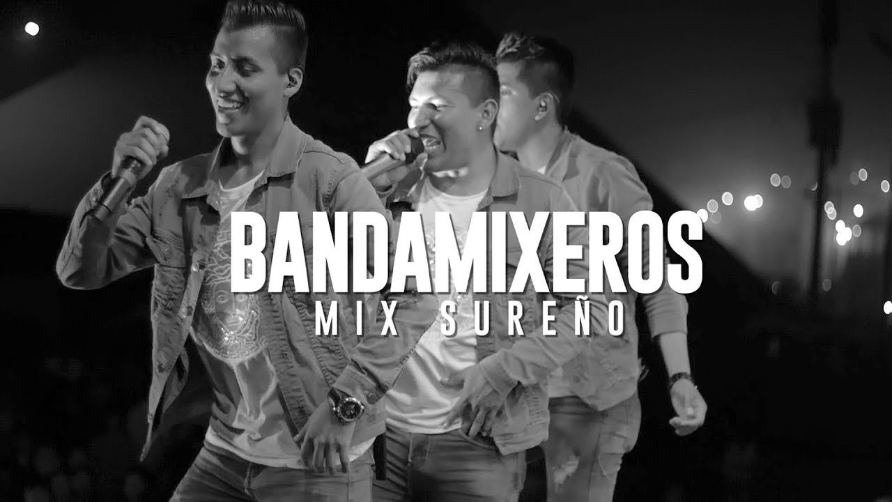 Bandamixeros  - Mix Sureño (Videoclip Oficial)