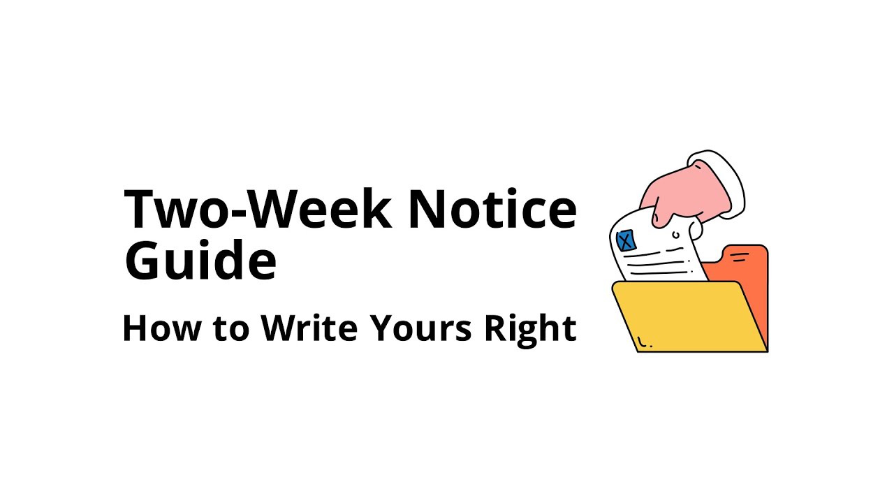 What is a two-week notice and how do I write one?