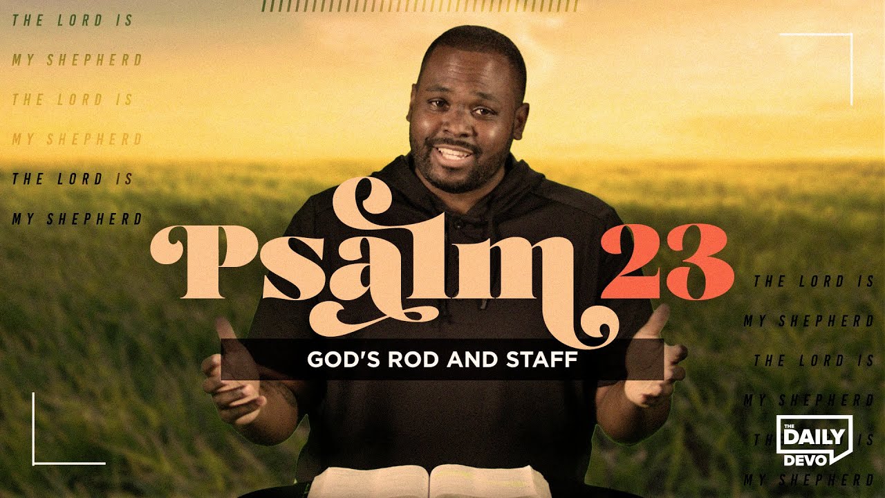 God's Rod and Staff | Daily Devo Bible Study