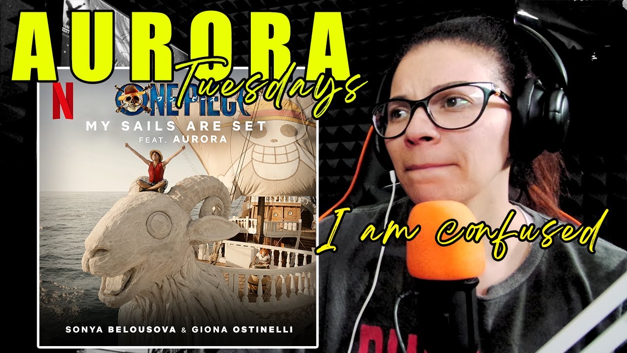 My Sails Are Set (feat. AURORA) | One Piece | Official Soundtrack | Lyric Video Reaction