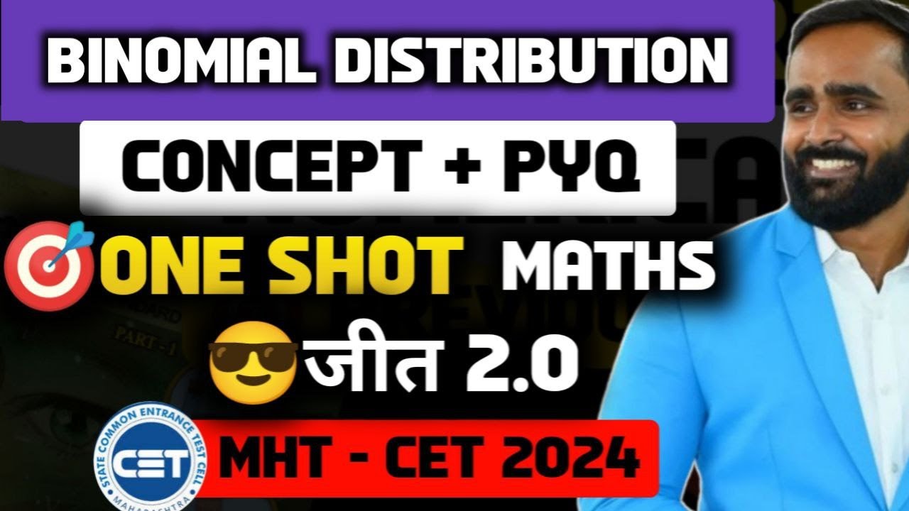 BINOMIAL DISTRIBUTION |MHT CET 2024|ONE SHOT|CONCEPT|PYQ|JEET BATCH 2.0|PRADEEP GIRI SIR