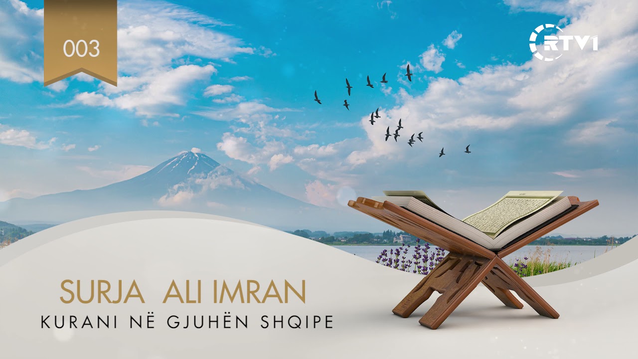 003 Ali Imran - Kuptimi i Kuranit në gjuhën shqipe
