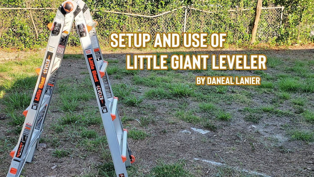setup and review little giant leverl