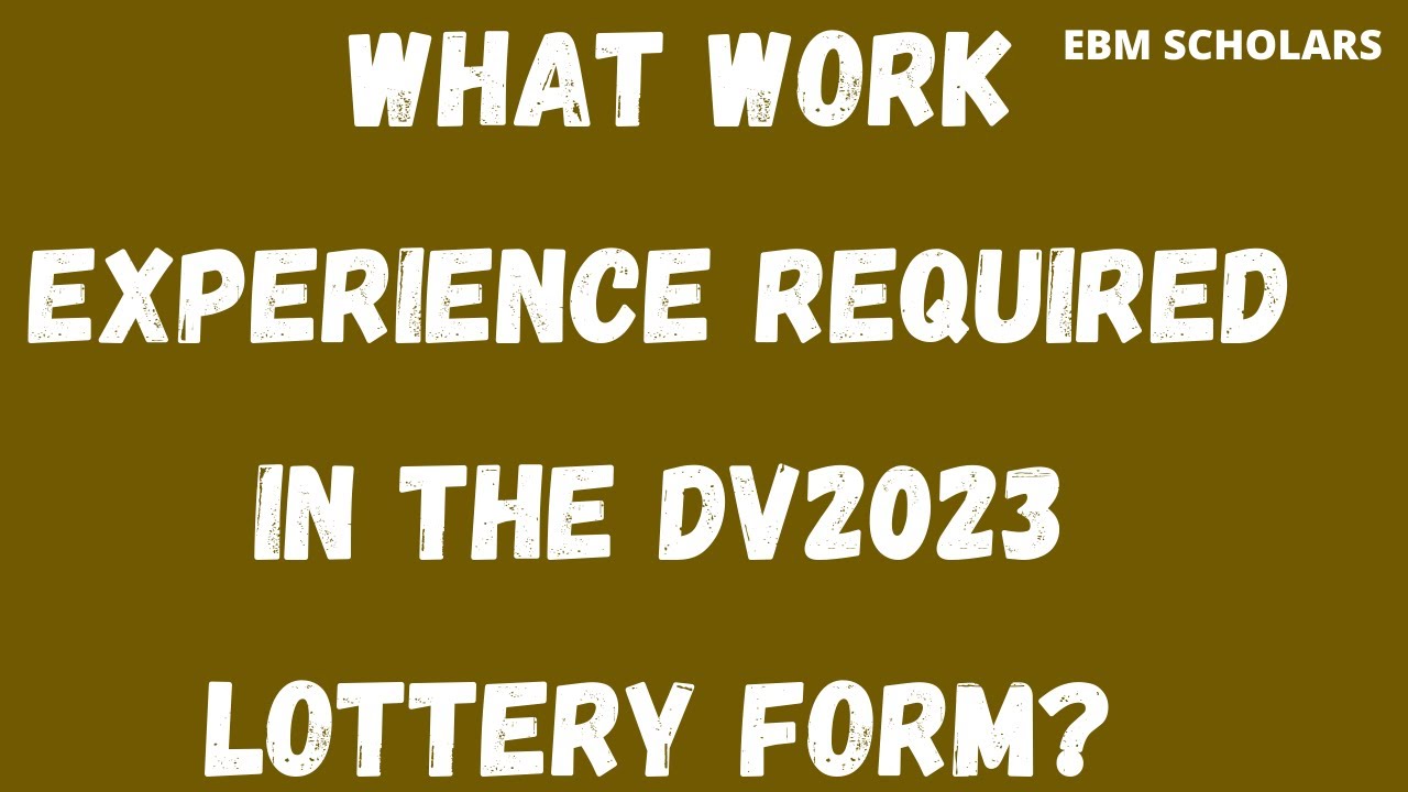 #DV2023 Work Experience in the DV Lottery Application. #dvlottery #greencard #dv2023lottery #visas