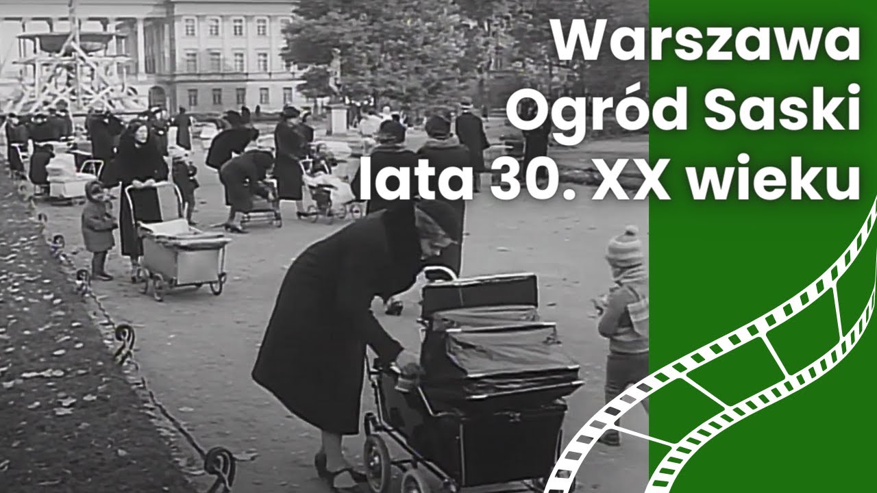 Lata 30. XX wieku 🌳 Ogr&oacute;d Saski w Warszawie na archiwalnym filmie