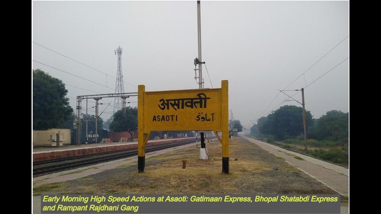 Morning High Speed Actions at Asaoti: Gatimaan Express, Bhopal Shatabdi  and Speeding Rajdhani Gang!