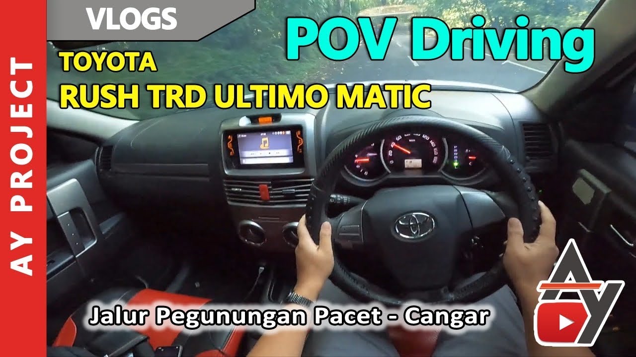 POV Driving Rush Matic 2017 Nanjak Pegunungan Pacet - Cangar