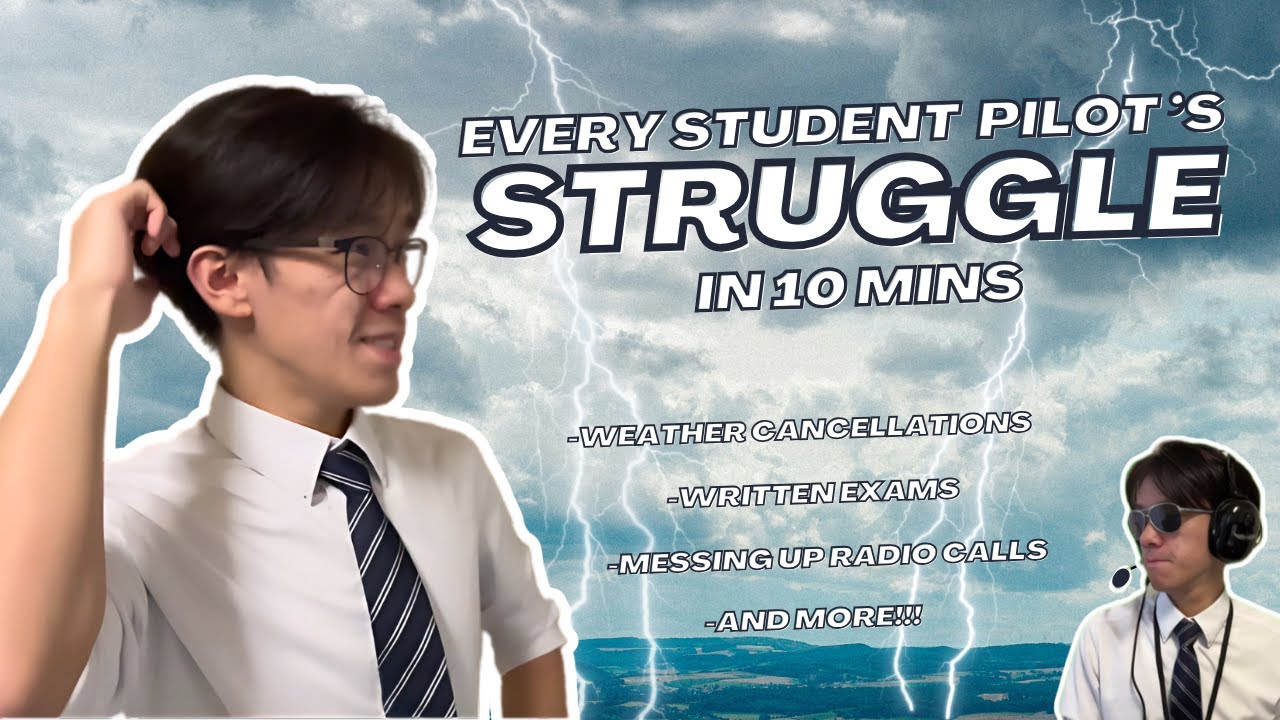 Every Student Pilot's Struggle in 10 Mins