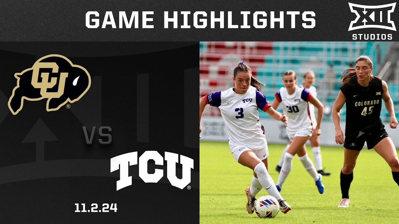 Colorado vs. TCU Women's Soccer Highlights (11.2.24) | 2024 Big 12 Soccer Quarterfinals