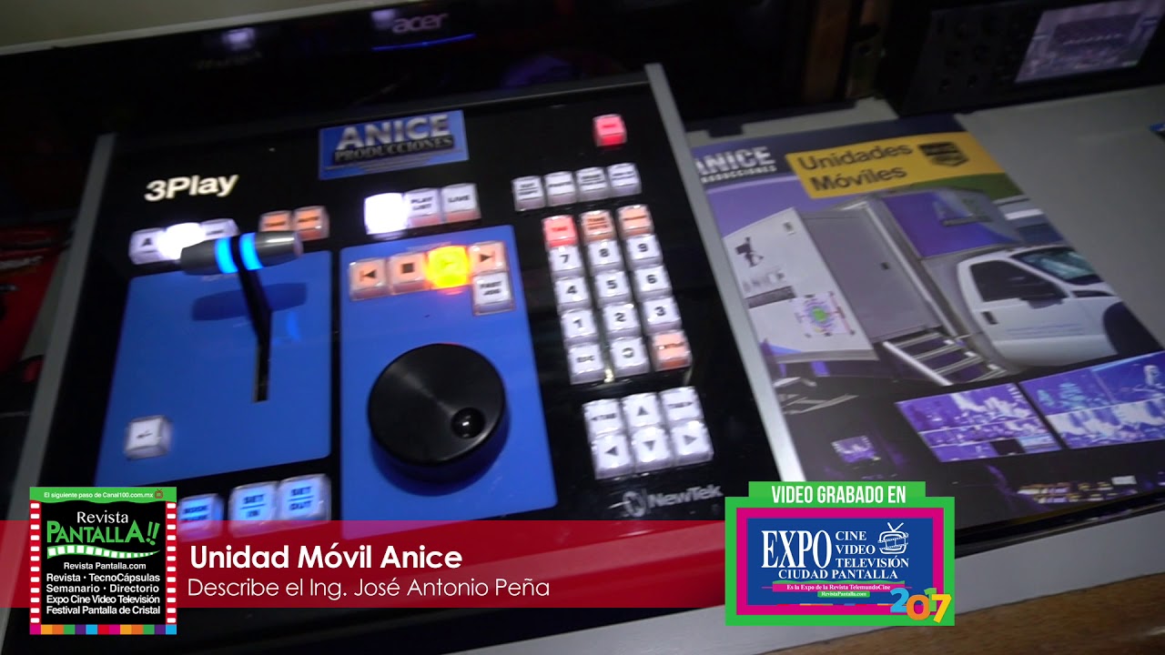 Unidad Móvil Anice en la Expo CIne Video Televisión