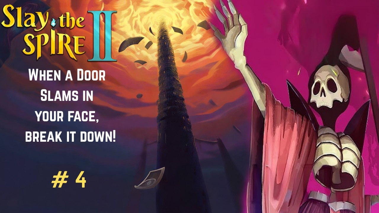 When a Door Slams in your Face, Break it Down! - Ep 4 - Slay the Spire 2