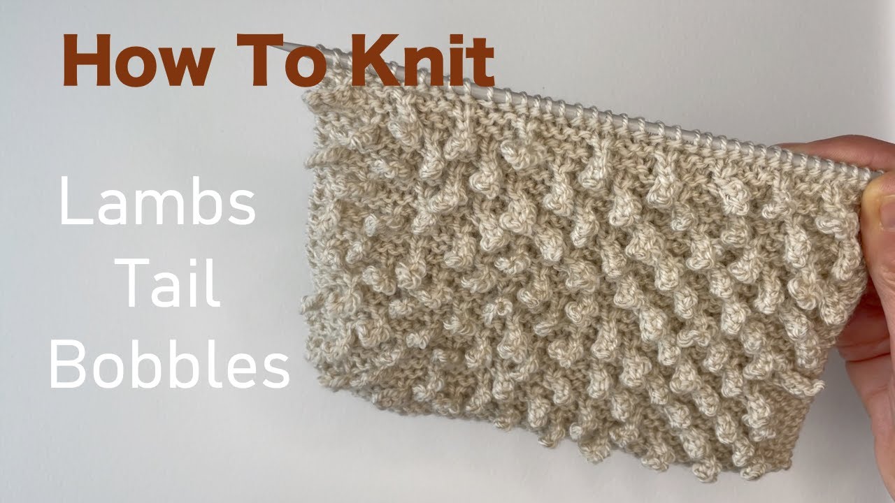 FUN Little Bobbles...EASY for Beginners to Knit