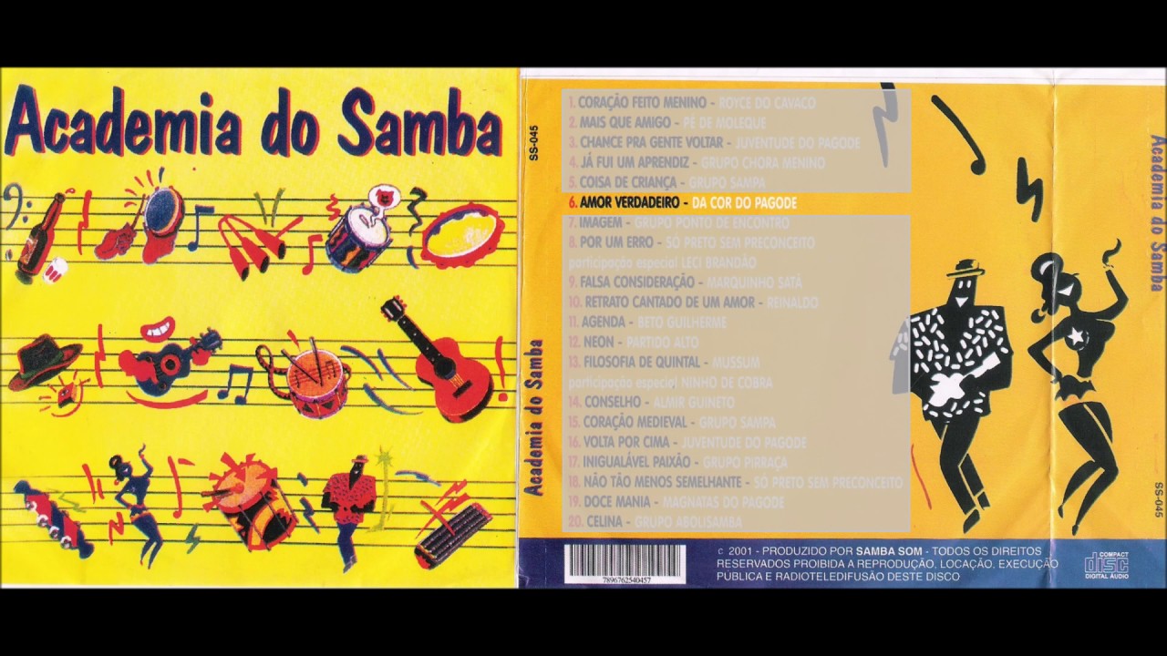 Amor Verdadeiro - Da Cor do Pagode - Academia do Samba vol 1 - Sim, &eacute; Samba!