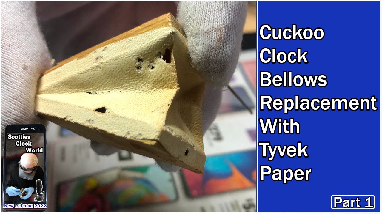 Cuckoo Clock Bellows Replacement With Tyvek Paper - Part 1