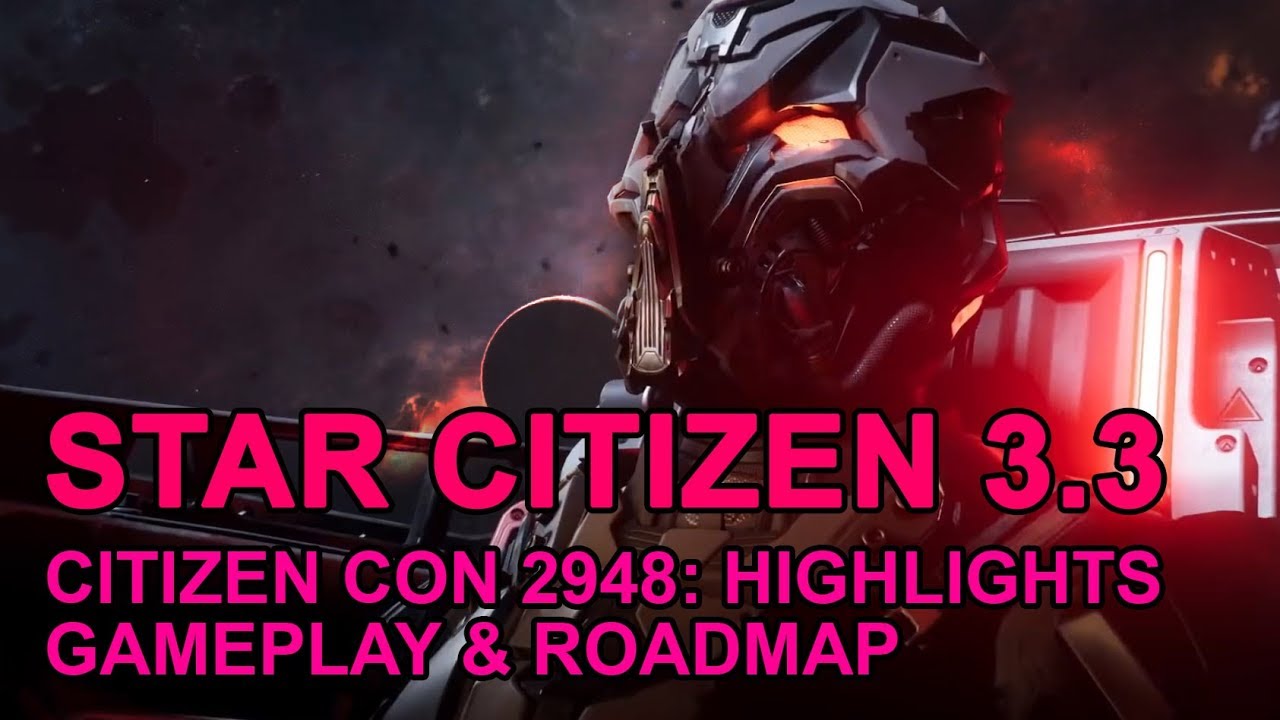 Star Citizen 3.3 Highlights